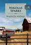 NAJDUŽA VOŽNJA - Nikolas Sparks | novaknjiga.com - Katalog prodavnica - Crna Gora