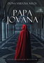 PAPA JOVANA - Dona Vulfolk Kros | novaknjiga.com - Katalog prodavnica - Crna Gora