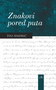 ZNAKOVI PORED PUTA  - Ivo Andrić | novaknjiga.com - Katalog prodavnica - Crna Gora