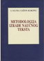 METODOLOGIJA IZRADE NAUČNOG TEKSTA - Li Kuba, Džon Koking | novaknjiga.com - Katalog prodavnica - Crna Gora