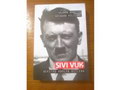 SIVI VUK - Sajmon Dansten, Džerard Vilijams | novaknjiga.com - Katalog prodavnica - Crna Gora