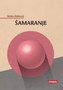 ŠAMARANJE - Stefan Bošković | novaknjiga.com - Katalog prodavnica - Crna Gora