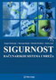 SIGURNOST RAČUNARSKIH MREŽA I SISTEMA - Grupa autora | novaknjiga.com - Katalog prodavnica - Crna Gora