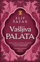 VAŠLJIVA PALATA - Elif Šafak | novaknjiga.com - Katalog prodavnica - Crna Gora