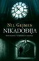 NIKADOđIJA - Nil Gejmen | novaknjiga.com - Katalog prodavnica - Crna Gora