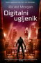 DIGITALNI UGLJENIK - Ričard Morgan | novaknjiga.com - Katalog prodavnica - Crna Gora