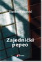 ZAJEDNIČKI PEPEO - Zlatko Paković | novaknjiga.com - Katalog prodavnica - Crna Gora
