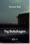 TRG BOKSHAGEN - Torsten Šulc | novaknjiga.com - Katalog prodavnica - Crna Gora