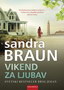 VIKEND ZA LJUBAV - Sandra Braun | novaknjiga.com - Katalog prodavnica - Crna Gora