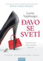 đAVO SE SVETI - Lorin Vajsberger | novaknjiga.com - Katalog prodavnica - Crna Gora
