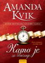 KASNO JE ZA VENČANJE - Amanda Kvik | novaknjiga.com - Katalog prodavnica - Crna Gora