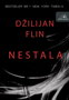 NESTALA - Džilijan Flin | novaknjiga.com - Katalog prodavnica - Crna Gora