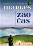 ZAO ČAS - Gabrijel Garsija Markes | novaknjiga.com - Katalog prodavnica - Crna Gora
