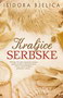 KRALJICE SERBSKE  - Isidora Bjelica | novaknjiga.com - Katalog prodavnica - Crna Gora