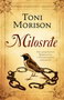 MILOSRđE - Toni Morison | novaknjiga.com - Katalog prodavnica - Crna Gora
