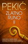 ZLATNO RUNO II tom - Borislav Pekić | novaknjiga.com - Katalog prodavnica - Crna Gora