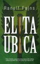 ELITA UBICA - Ranulf Fajns | novaknjiga.com - Katalog prodavnica - Crna Gora
