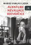 AVANTURE NEVALJALE DEVOJČICE - Mario Vargas Ljosa | novaknjiga.com - Katalog prodavnica - Crna Gora