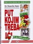 PUT KOJIM TREBA IĆI - Momčilo Matić | novaknjiga.com - Katalog prodavnica - Crna Gora
