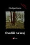 OVO LIČI NA KRAJ - Džulijan Barns | novaknjiga.com - Katalog prodavnica - Crna Gora