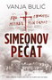SIMEONOV PEČAT - Vanja Bulić | novaknjiga.com - Katalog prodavnica - Crna Gora