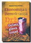 EKONOMIJA I DEMOKRATIJA - Momir Bulatović | novaknjiga.com - Katalog prodavnica - Crna Gora