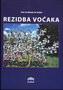 REZIDBA VOĆAKA - Miladin Šoškić | novaknjiga.com - Katalog prodavnica - Crna Gora