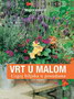 VRT U MALOM - Grupa autora | novaknjiga.com - Katalog prodavnica - Crna Gora