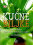 KUĆNE BILJKE - Pol Vilijems | novaknjiga.com - Katalog prodavnica - Crna Gora