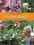 cvetna raskos - Rut Podgornik | novaknjiga.com - Katalog prodavnica - Crna Gora