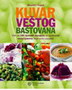 KUVAR VEŠTOG BAŠTOVANA - Grupa autora | novaknjiga.com - Katalog prodavnica - Crna Gora