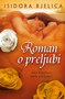 ROMAN O PRELJUBI - Isidora Bjelica | novaknjiga.com - Katalog prodavnica - Crna Gora