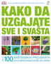 kako da uzgajate sve i svasta - Grupa autora | novaknjiga.com - Katalog prodavnica - Crna Gora