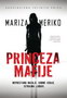 PRINCEZA MAFIJE - Mariza Meriko | novaknjiga.com - Katalog prodavnica - Crna Gora