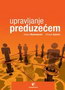 UPRAVLJANJE PREDUZEĆEM - Hasan Mahmutović, Dženan Kulović | novaknjiga.com - Katalog prodavnica - Crna Gora
