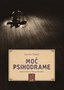 MOĆ PSIHODRAME - Zvonko Džokić | novaknjiga.com - Katalog prodavnica - Crna Gora