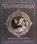 VAMPIROLOGIJA - Grupa autora | novaknjiga.com - Katalog prodavnica - Crna Gora