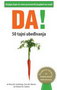 DA! 50 TAJNI UBEđIVANJA - Grupa autora | novaknjiga.com - Katalog prodavnica - Crna Gora