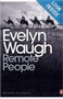 Remote people - Evelyn Waugh | novaknjiga.com - Katalog prodavnica - Crna Gora