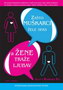 ZAŠTO MUŠKARCI ŽELE SEKS A ŽENE TRAŽE LJUBAV - Alan Piz | novaknjiga.com - Katalog prodavnica - Crna Gora