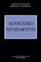 agencijsko novinarstvo - Dragovan Lazarević Nebojša Jovanović | novaknjiga.com - Katalog prodavnica - Crna Gora