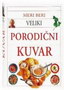 VELIKI PORODIČNI KUVAR - Meri Beri | novaknjiga.com - Katalog prodavnica - Crna Gora