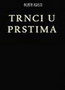 TRNCI U PRSTIMA - Agata Kristi | novaknjiga.com - Katalog prodavnica - Crna Gora
