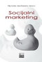 socijalni marketing - Ned Roberto Filip Kotler Nensi Li | novaknjiga.com - Katalog prodavnica - Crna Gora