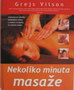 NEKOLIKO MINUTA MASAŽE - Grejs Vilson | novaknjiga.com - Katalog prodavnica - Crna Gora