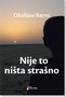 NIJE TO NIŠTA STRAŠNO - Džulijan Barns | novaknjiga.com - Katalog prodavnica - Crna Gora