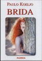 BRIDA - Paulo Koeljo | novaknjiga.com - Katalog prodavnica - Crna Gora