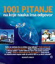 1001 PITANJE NA KOJE NAUKA IMA ODGOVOR - Grupa autora | novaknjiga.com - Katalog prodavnica - Crna Gora