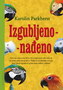 IZGUBLJENO - NAđENO - Karolin Parkherst | novaknjiga.com - Katalog prodavnica - Crna Gora