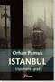 ISTANBUL - Orhan Pamuk | novaknjiga.com - Katalog prodavnica - Crna Gora